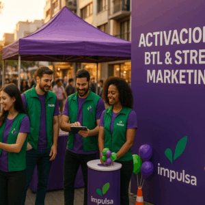 Activaciones BTL & Street Marketing